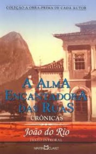 A Alma Encantadora Das Ruas (Em Portuguese do Brasil) book