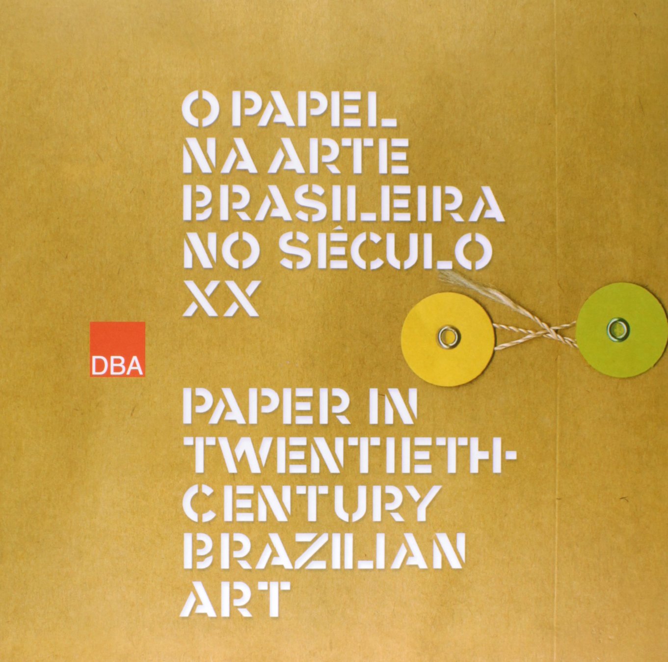 O Papel Na Arte Brasileira No Seculo XX Books