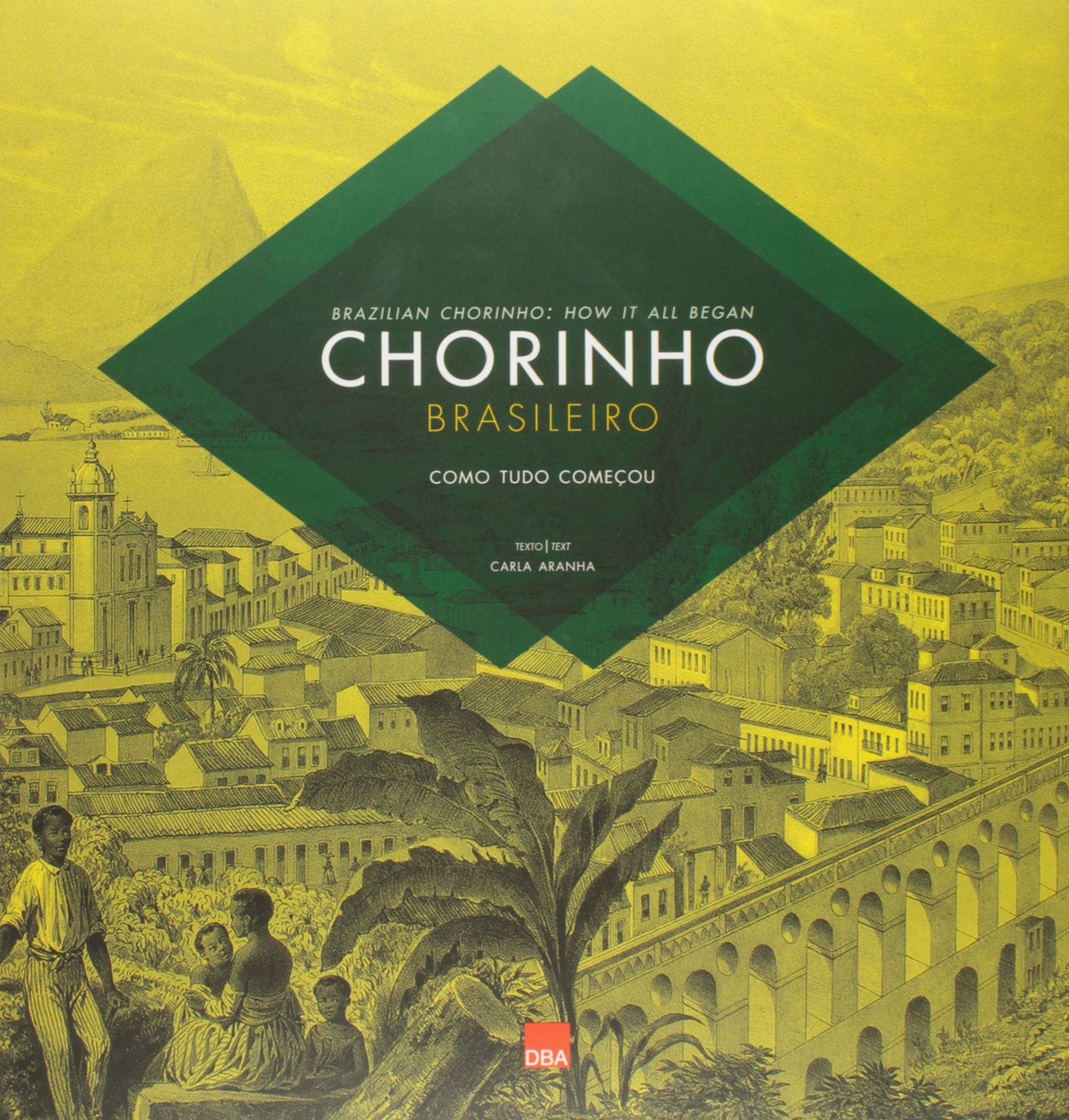 Chorinho Brasileiro : Como tudo começou + CD (brasilianisch-portugiesisch / englisch) Books