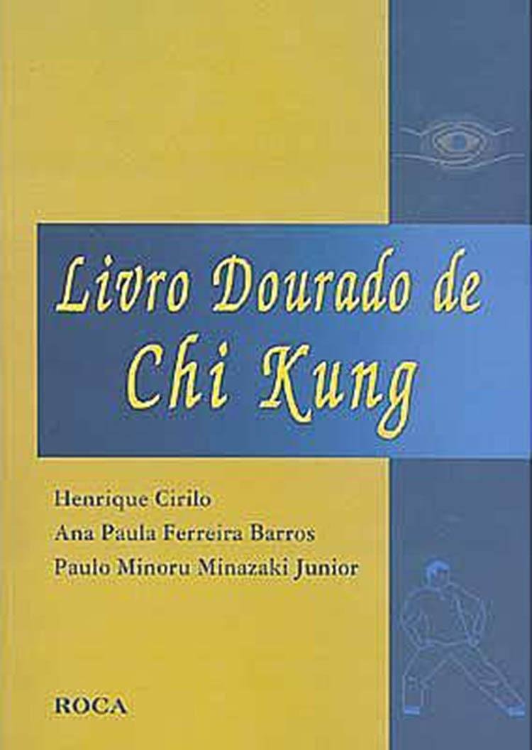 Livro Dourado De Chi Kung (Em Portuguese do Brasil) book