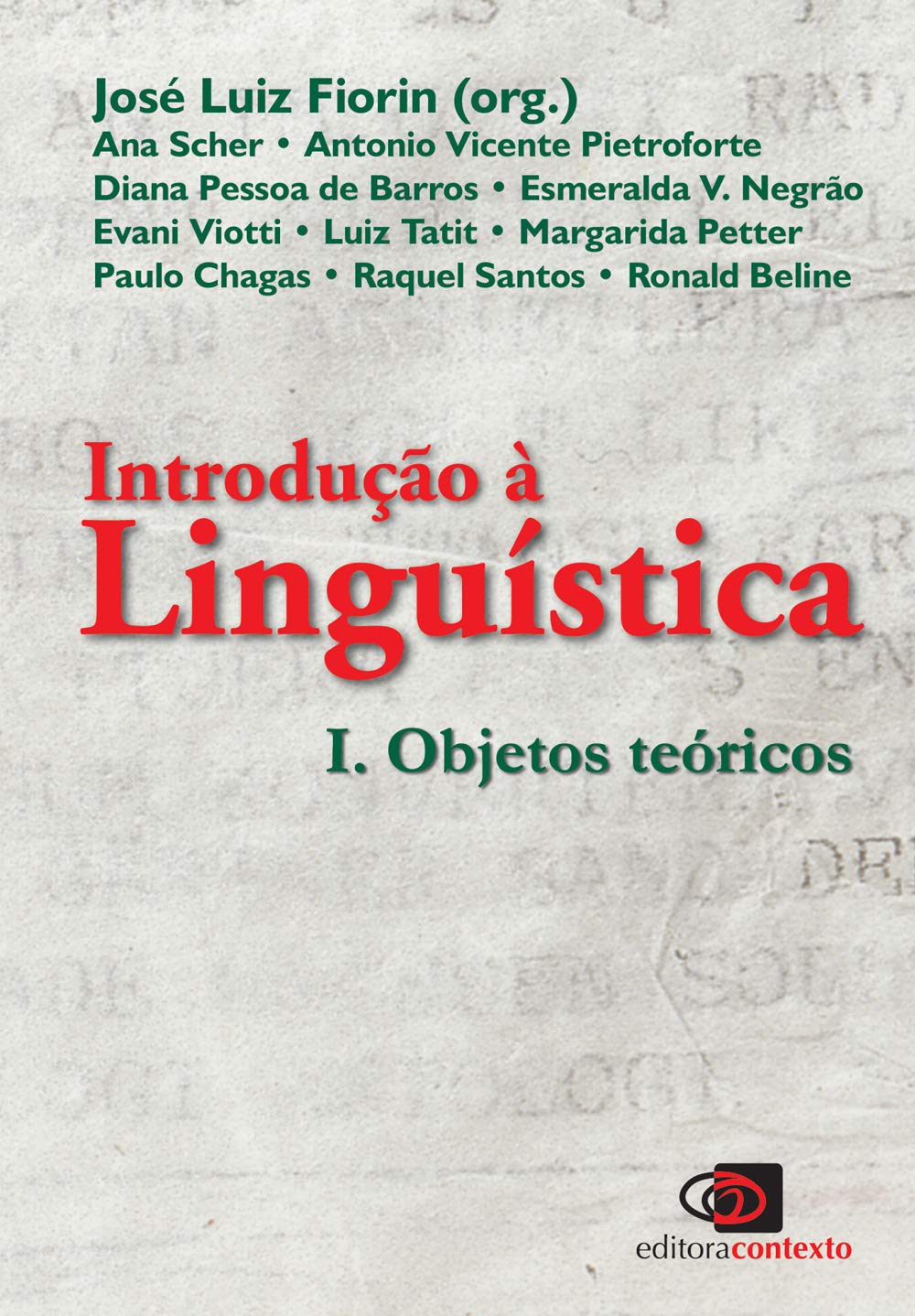 Introdução à Linguística I: Objetos Teóricos Books