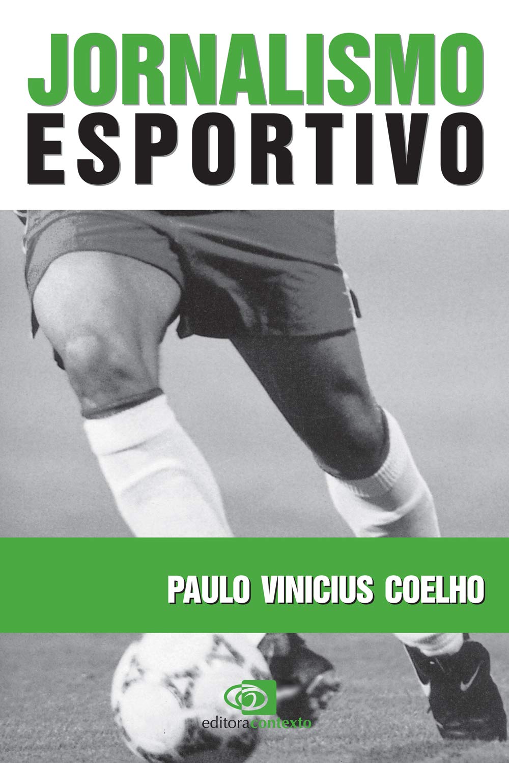 Jornalismo Esportivo (Em Portuguese do Brasil) Books