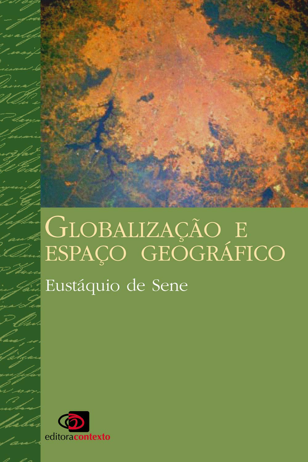 Globalização e Espaço Geográfico (Em Portuguese do Brasil) Books