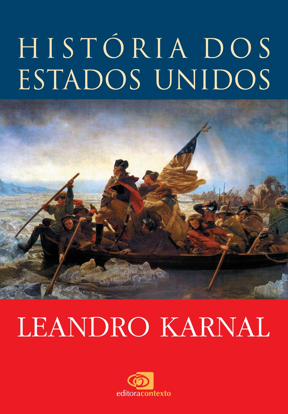 História dos Estados Unidos. Das Origens ao Século XXI (Em Portuguese do Brasil) Books