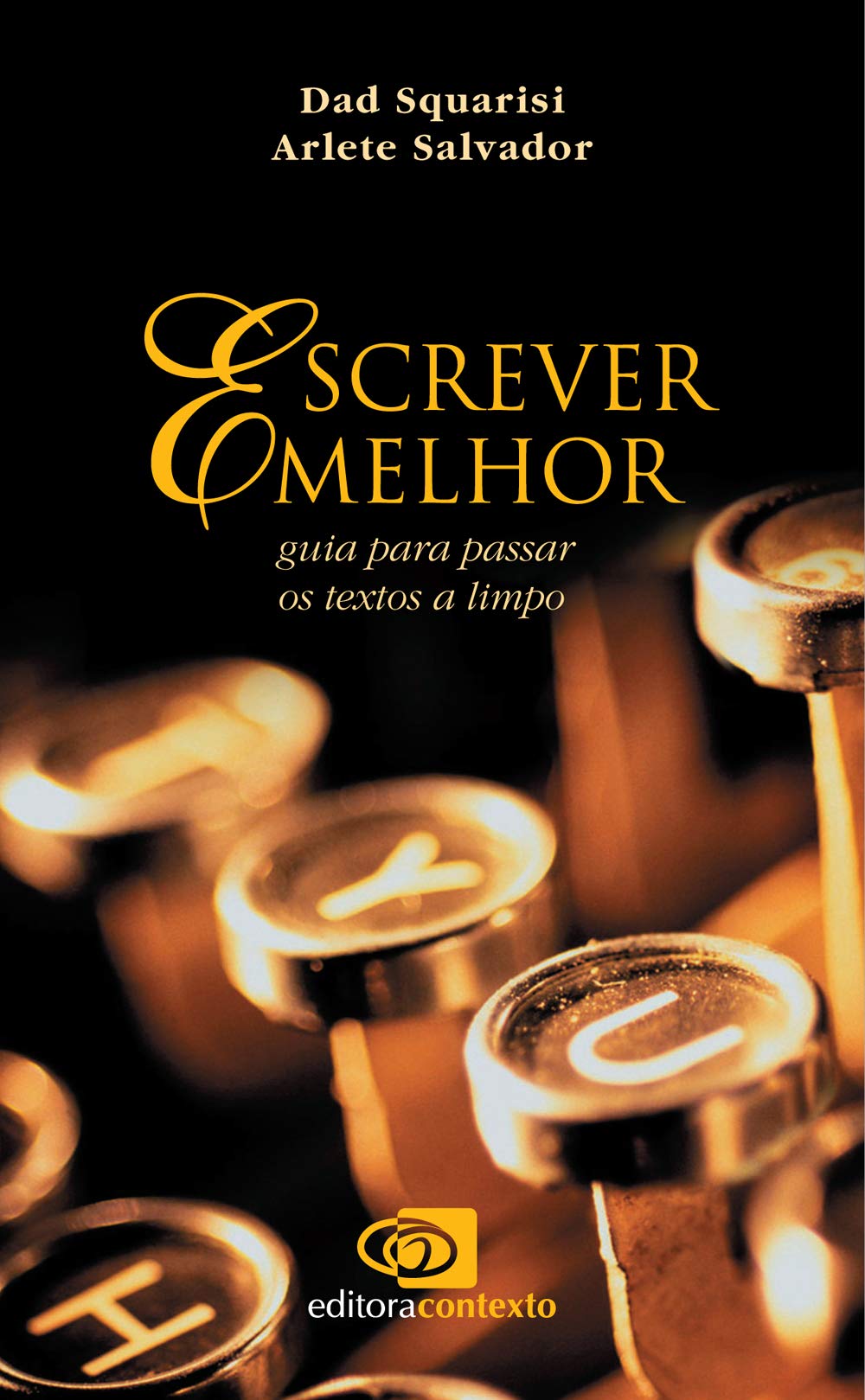 Escrever Melhor. Guia Para Passar os Textos a Limpo (Em Portuguese do Brasil) Books