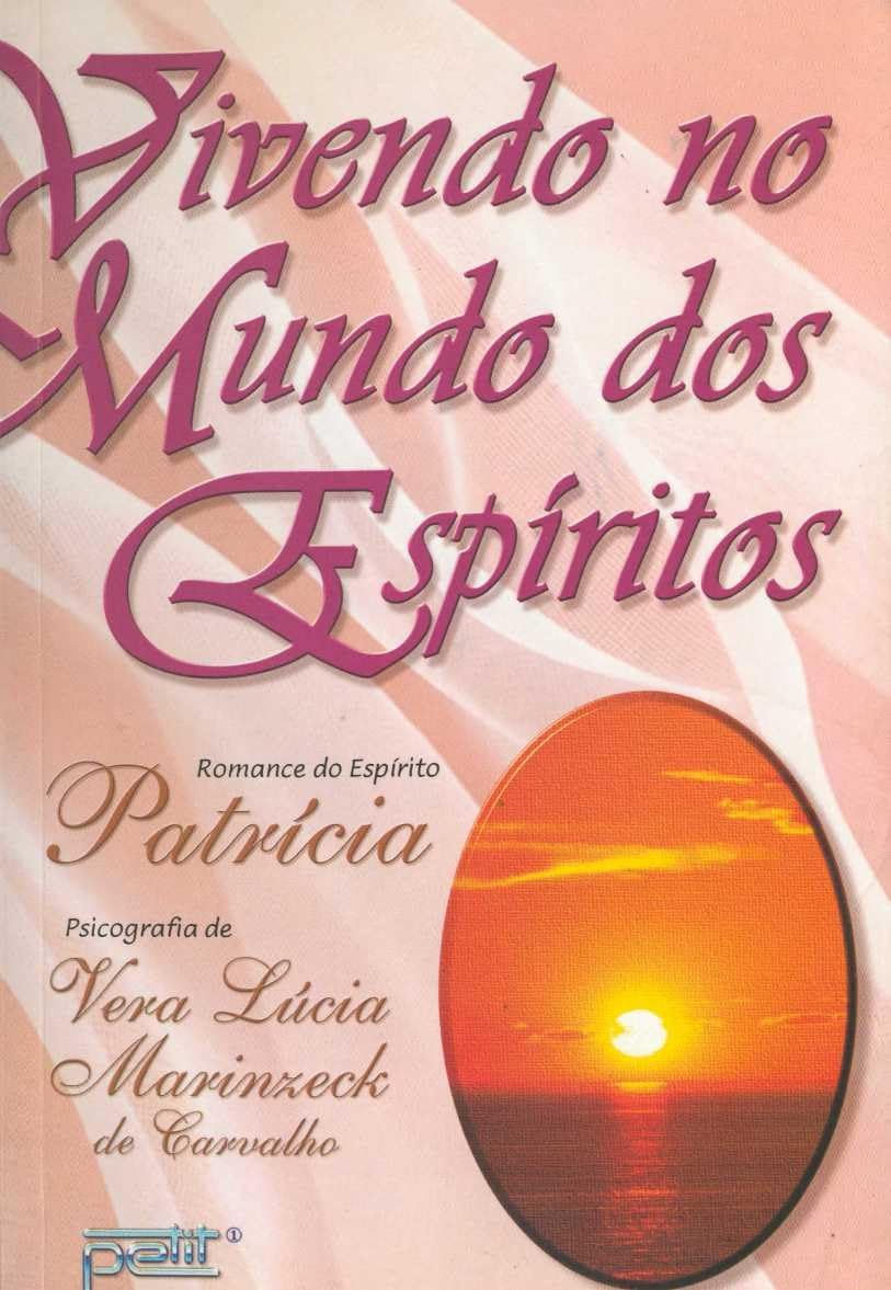Vivendo No Mundo Dos Espíritos (Em Portuguese do Brasil) Books