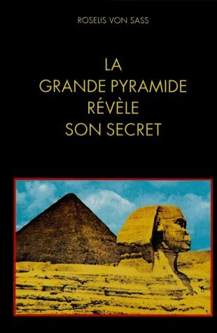La grande pyramide révèle son secret book
