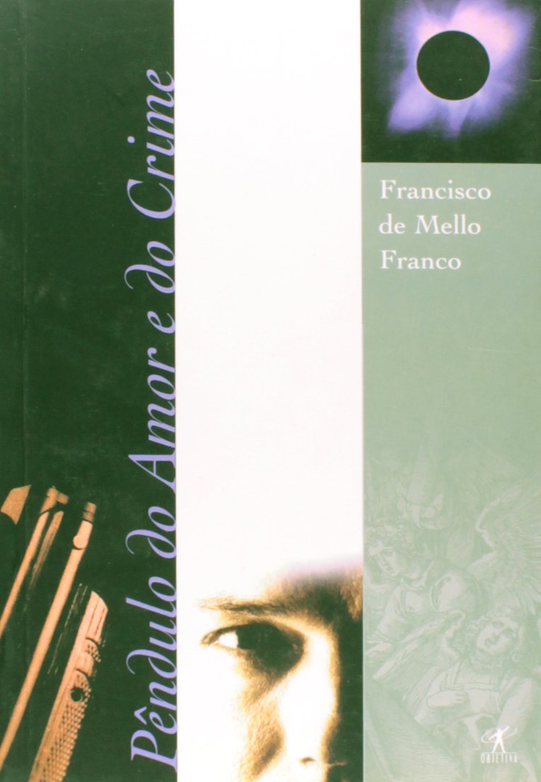 Pêndulo do Amor e do Crime (Em Portuguese do Brasil) book