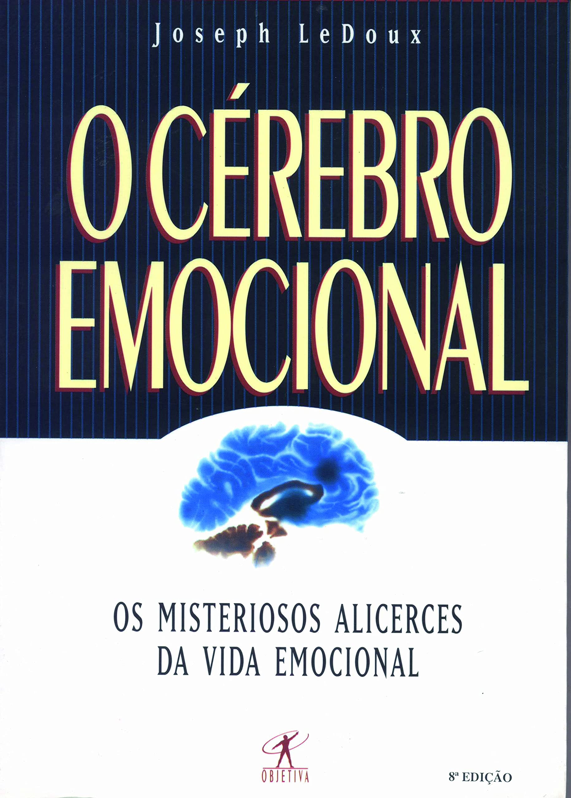 O Cérebro Emocional (Em Portuguese do Brasil) Books