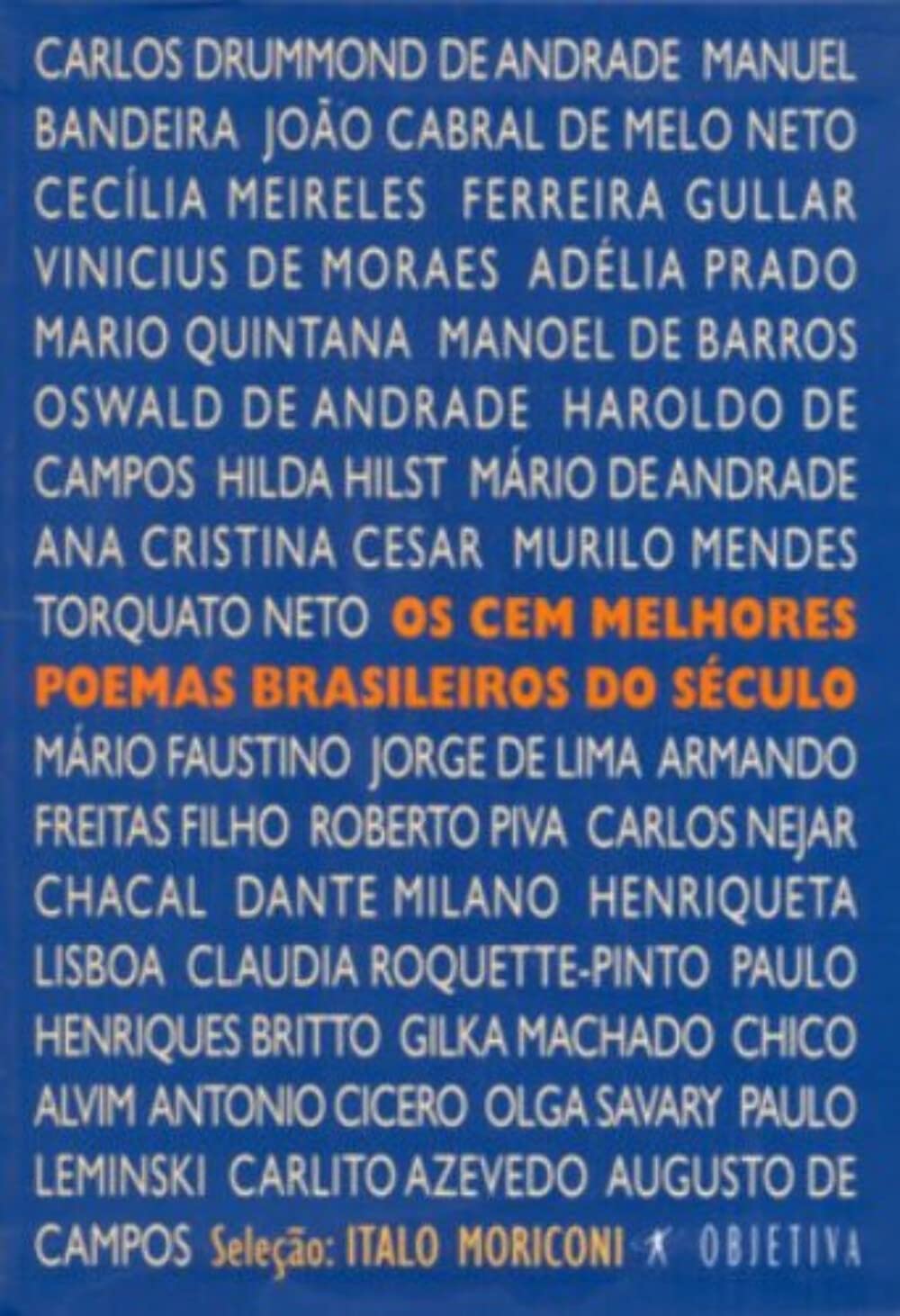 Os Cem Melhores Poemas Brasileiros do Seculo Poetry