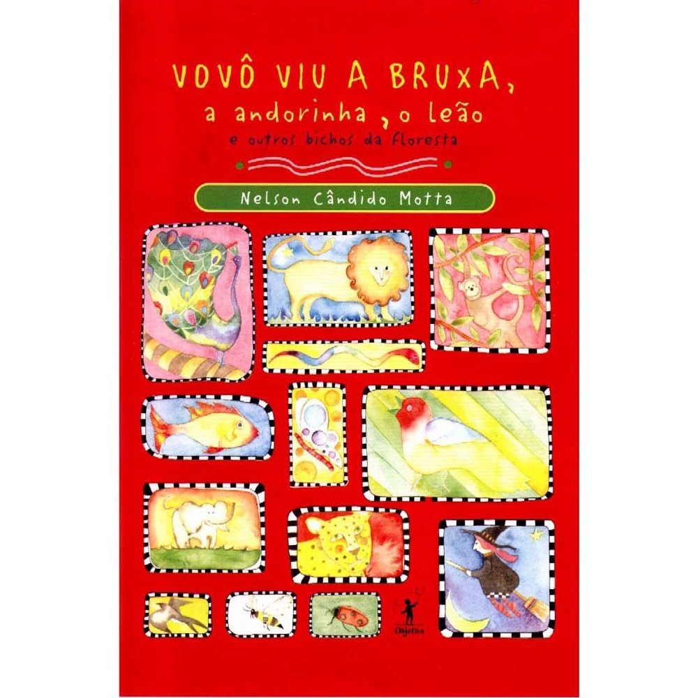 Vovô Viu A Bruxa, A Andorinha, O Leão E Outros Bichos Da Floresta (Em Portuguese do Brasil) Books