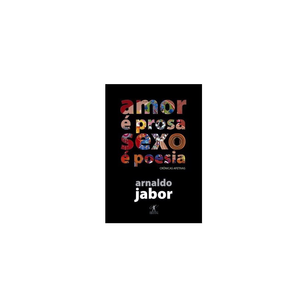 Amor e Prosa, Sexo e Poesia (Em Portugues do Brasil) Books