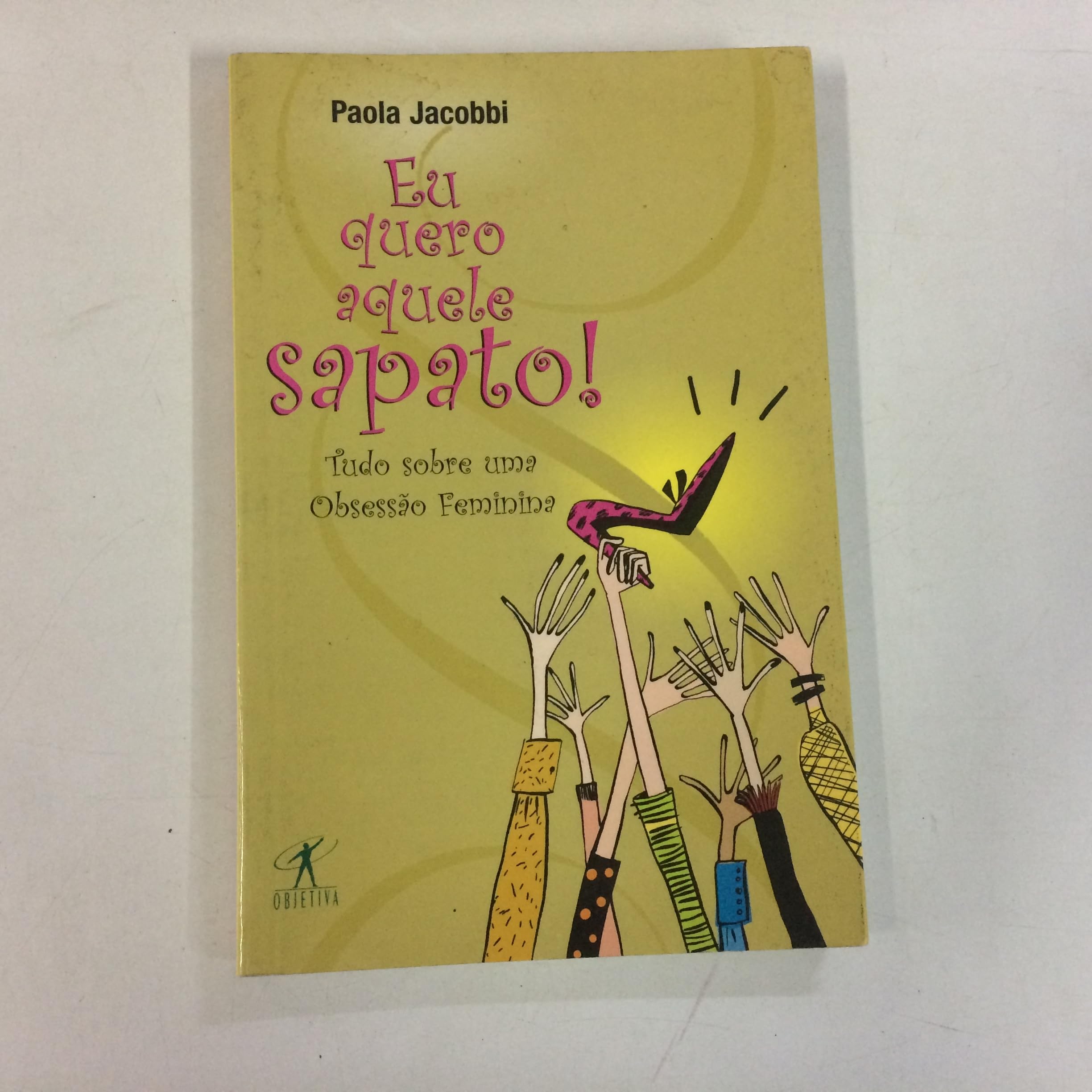 Eu Quero Aquele Sapato! book