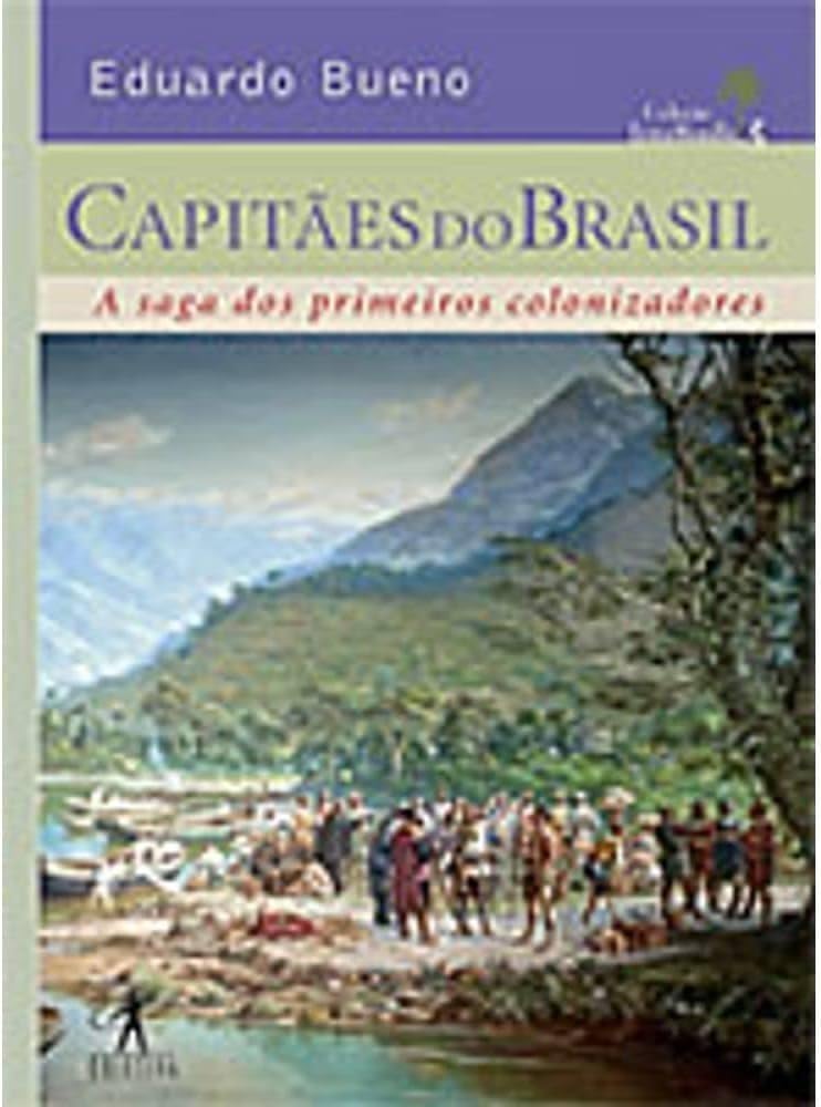 Capitães Do Brasil - Coleção Terra Brasilis. Volume III (Em Portuguese do Brasil) book