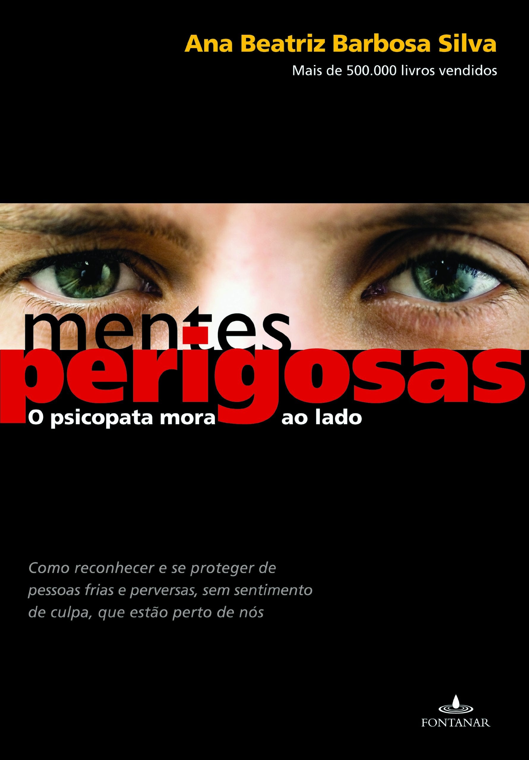 Mentes Perigosas O Psicopata Mora Ao Lado Books