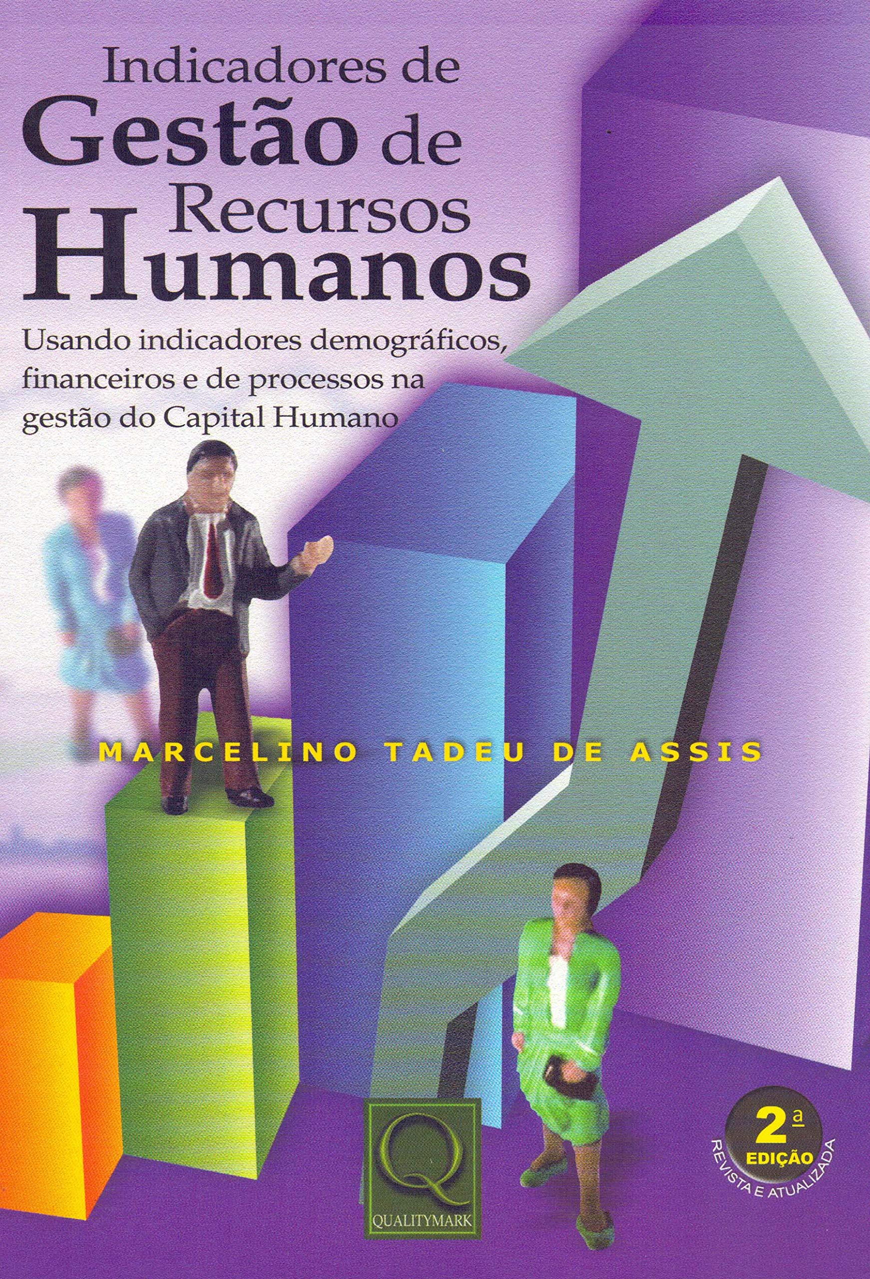 Indicadores de Gestão de Recursos Humanos (Em Portuguese do Brasil) book