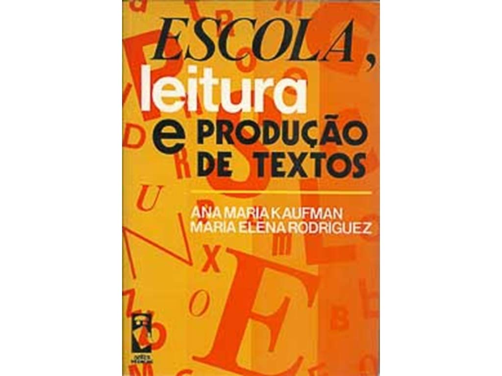 Escola, Leitura E Produção De Textos (Em Portuguese do Brasil) book