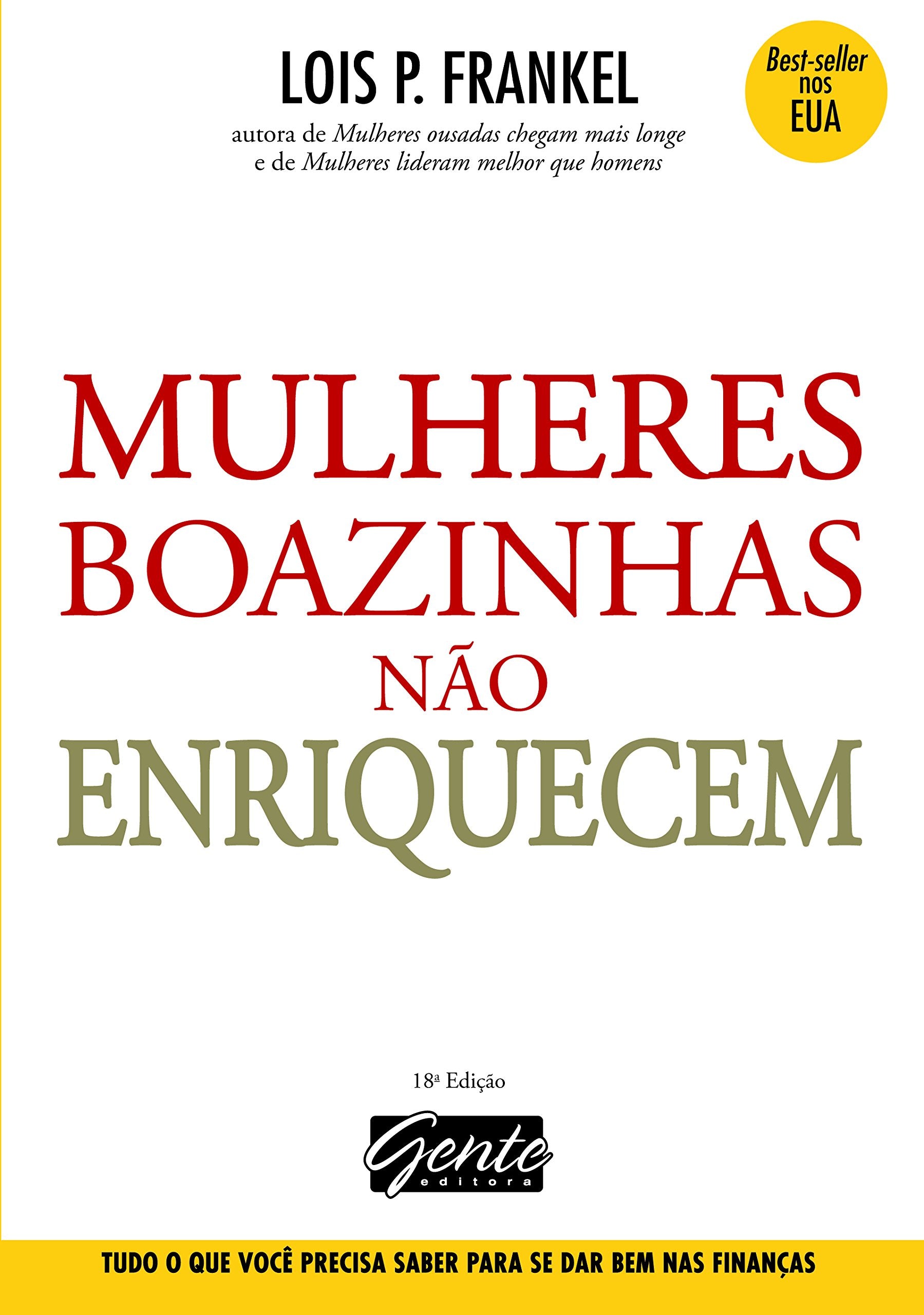 Mulheres Boazinhas Não Enriquecem (Em Portuguese do Brasil) Books