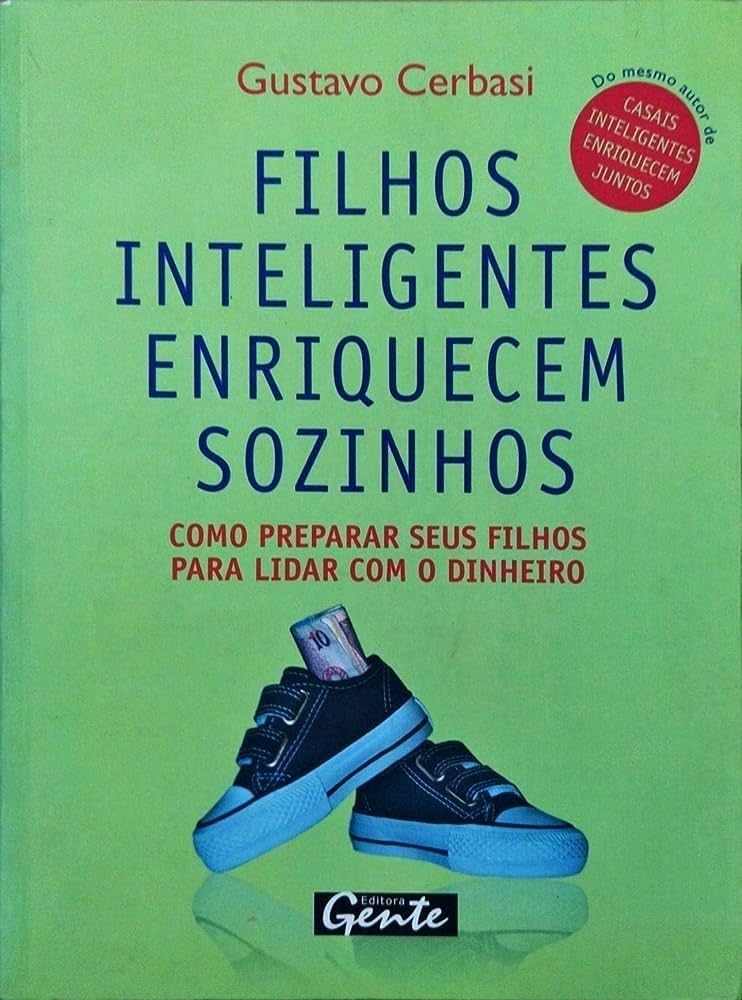 Filhos Inteligentes Enriquecem Sozinhos (Em Portuguese do Brasil) Books