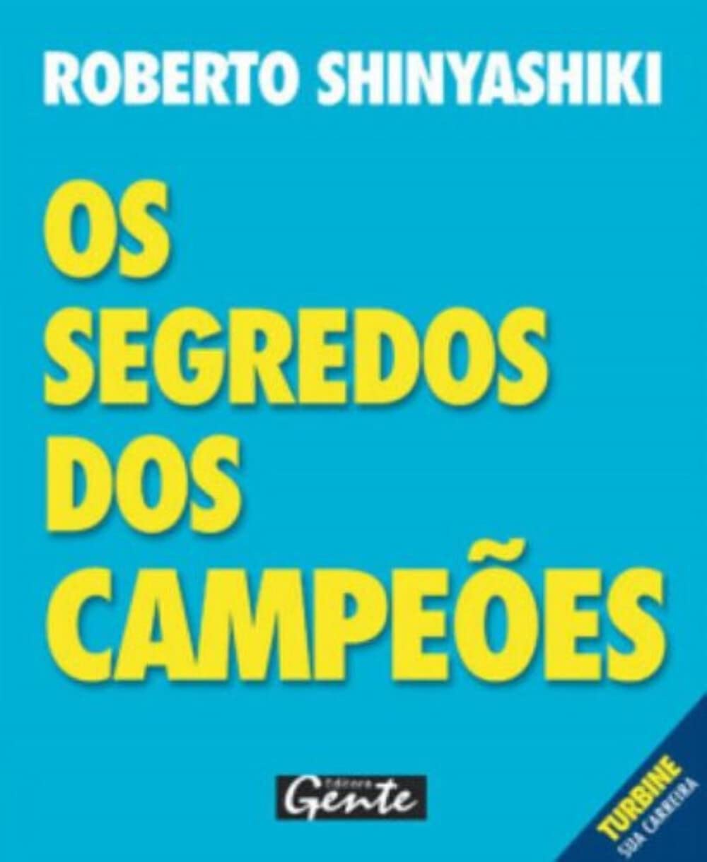 Os Segredos Dos Campeoes (Em Portuguese do Brasil) Books