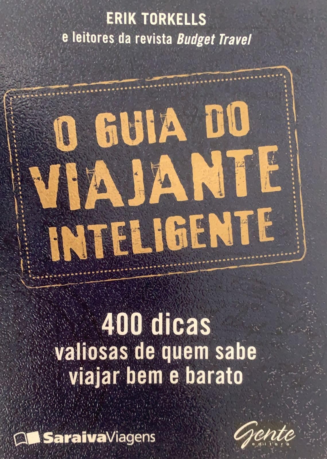 O Guia Do Viajante Inteligente (Em Portuguese do Brasil) book
