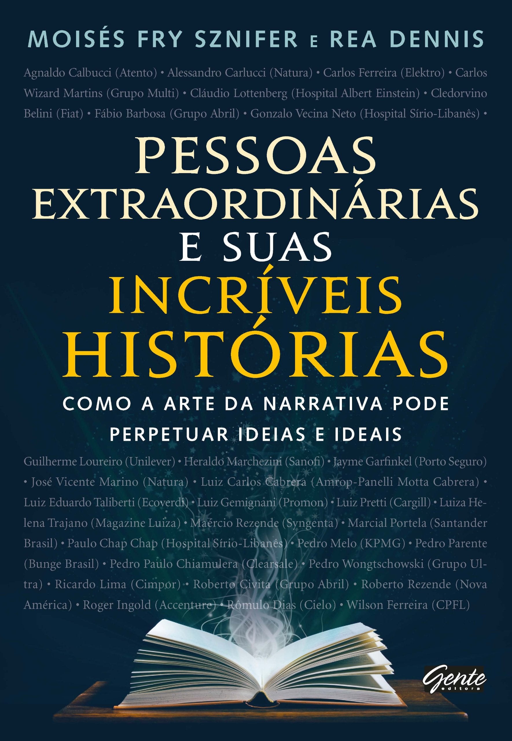 Pessoas Extraordinarias E Suas Incriveis Historias. Como A Arte Da Narrativa Pode Perpetuar Ideias (Em Portuguese do Brasil) Books