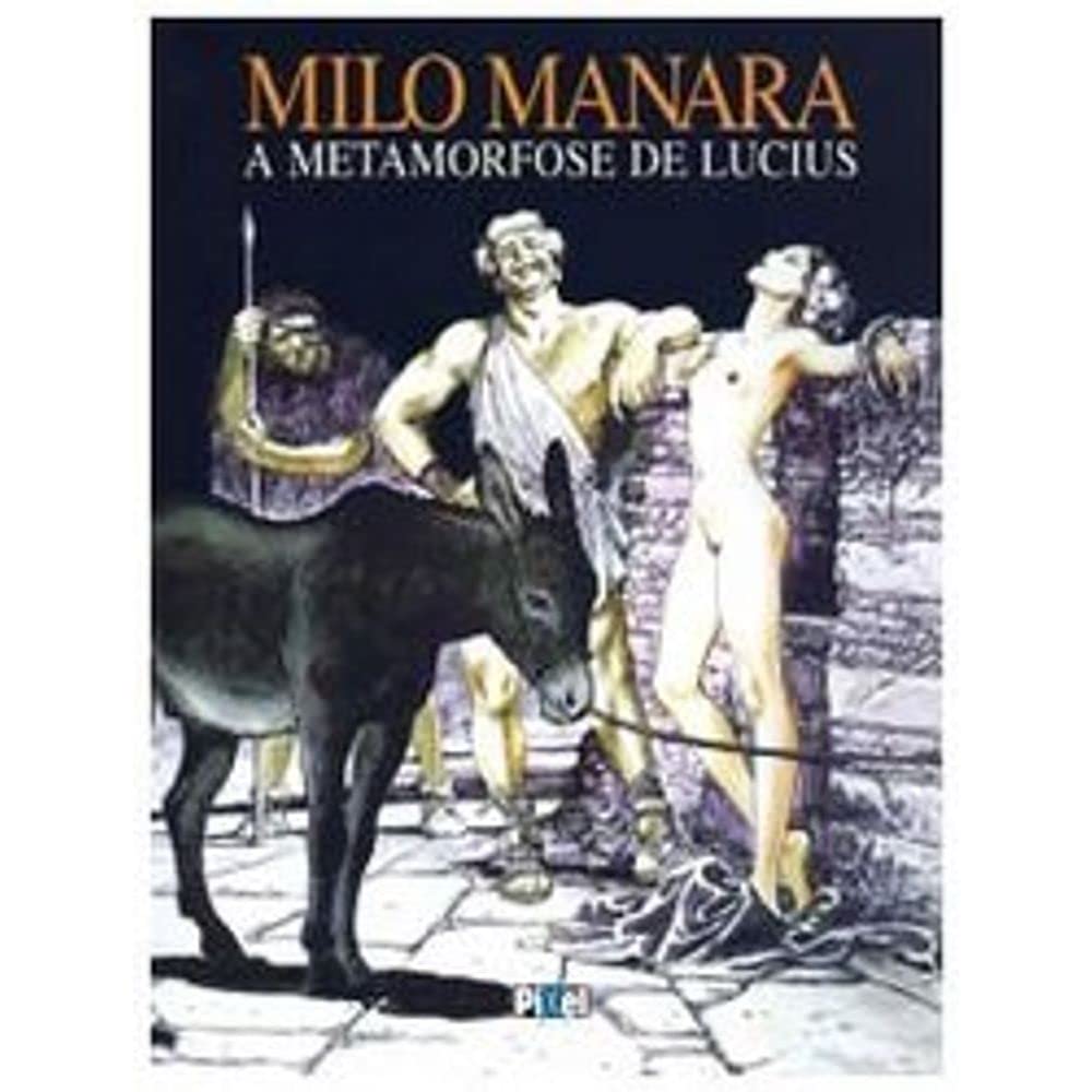 a metamorfose de lucius de milo manara pela pixel 2006 Ed. 2006 book