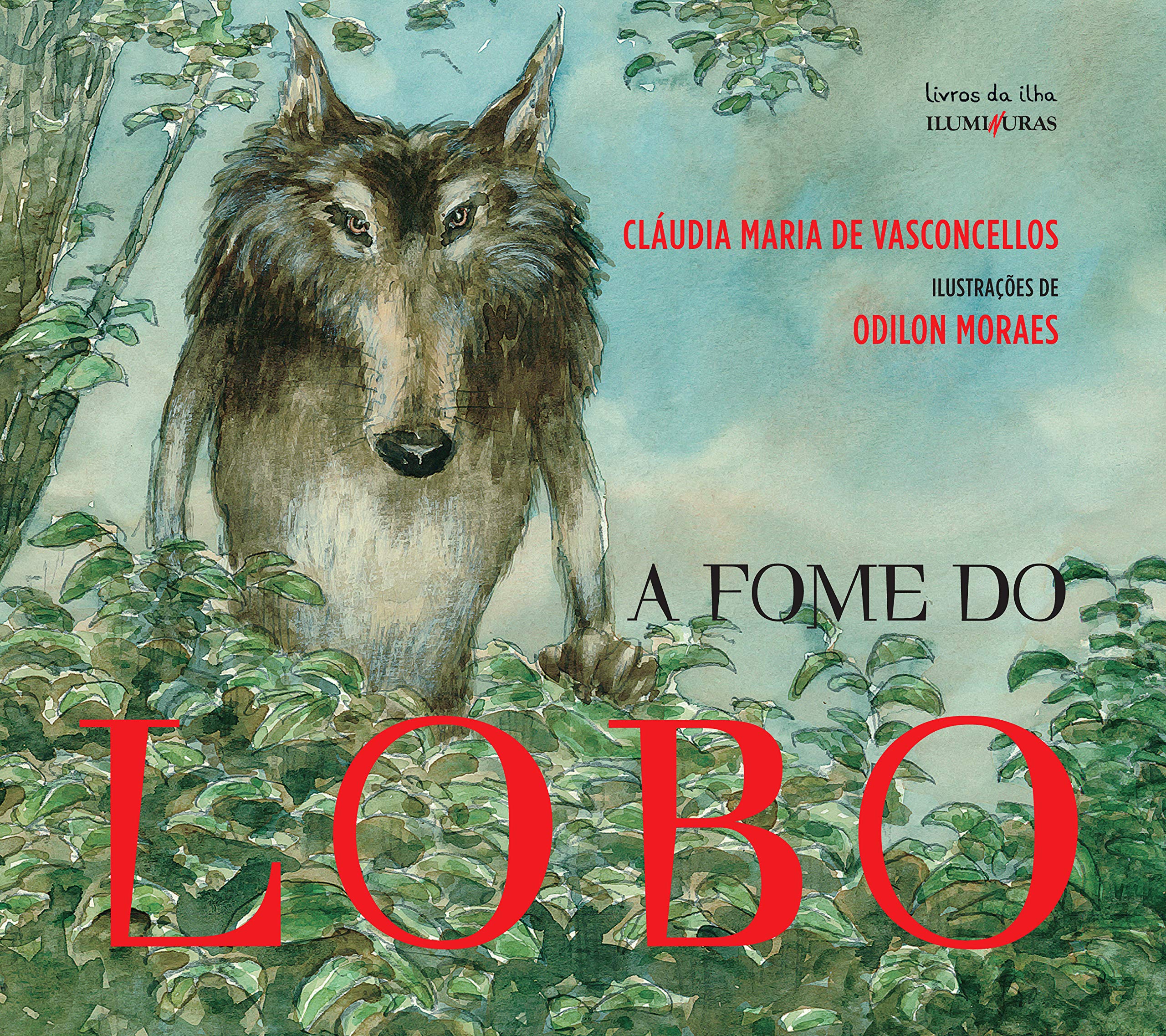 A Fome Do Lobo (Em Portuguese do Brasil) Books