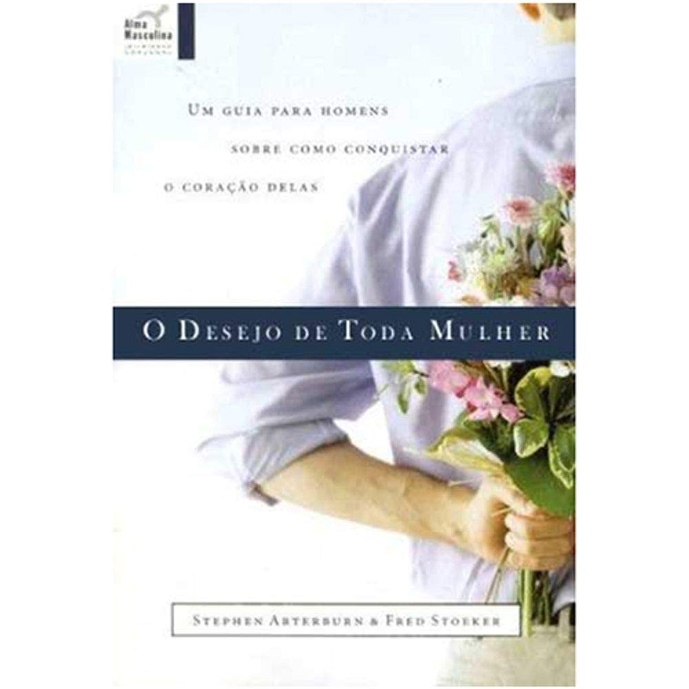 O Desejo De Toda Mulher (Em Portuguese do Brasil) Books