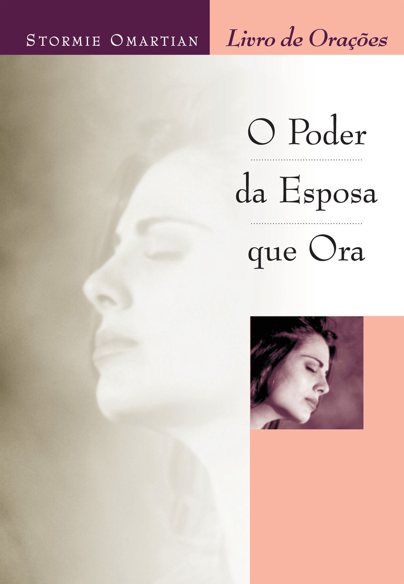 O Poder da Esposa que Ora. Livro de Orações (Em Portuguese do Brasil) Books