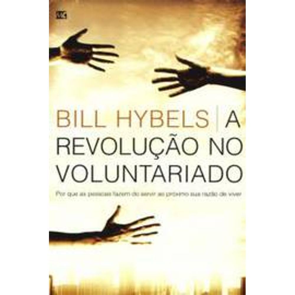 A Revolução No Voluntariado (Em Portuguese do Brasil) Books