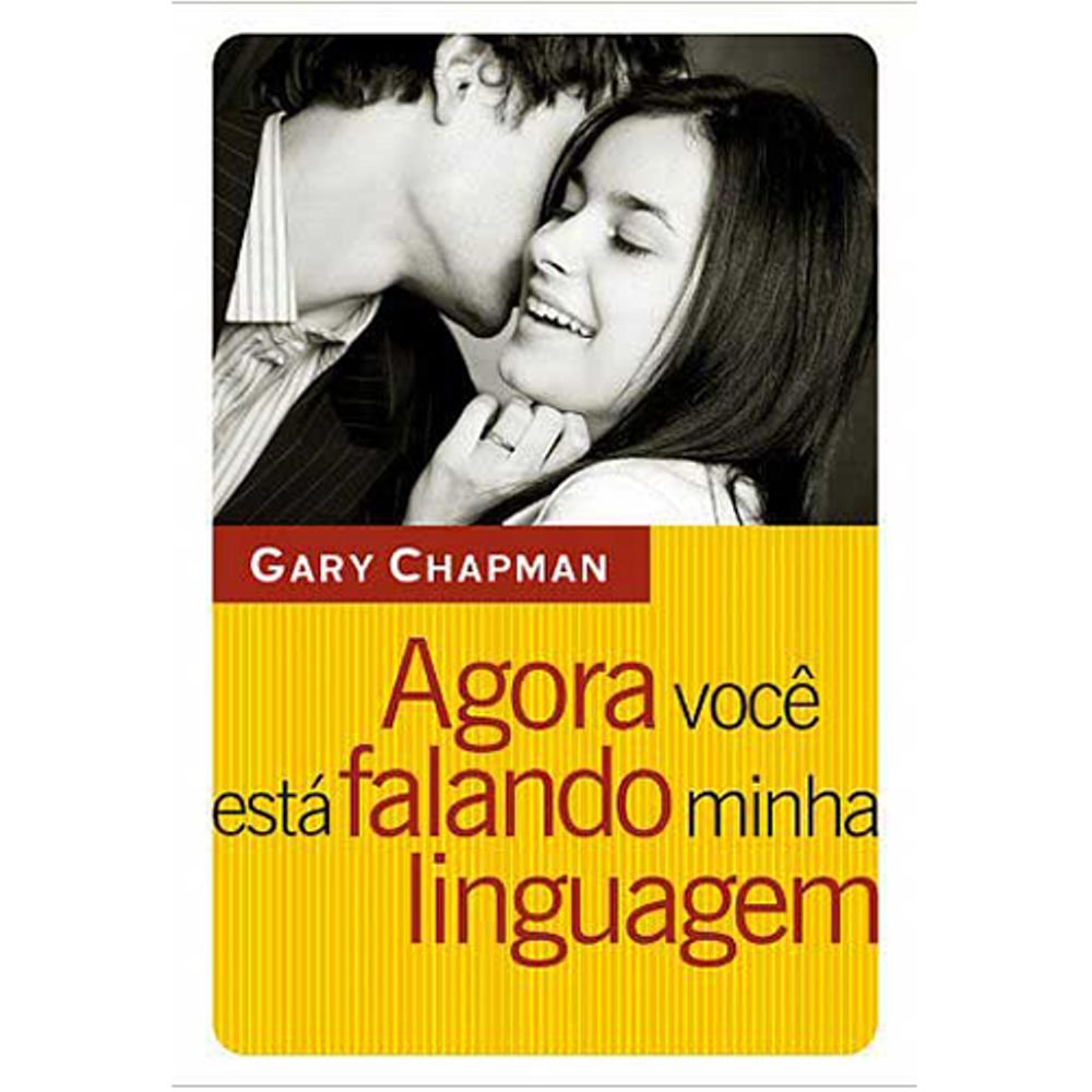 Agora Você Esta Falando Minha Linguagem (Em Portuguese do Brasil) Books