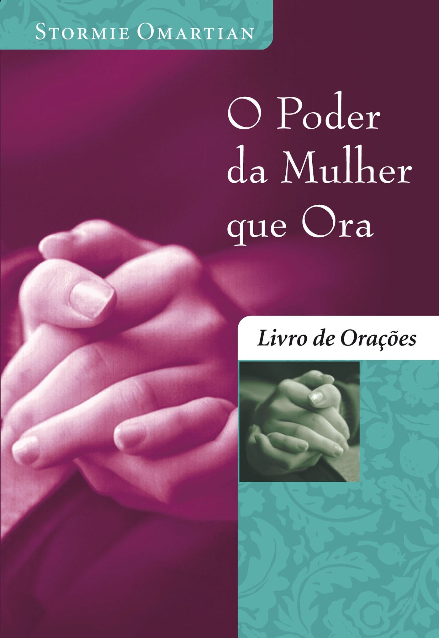 O Poder da Mulher que Ora. Livro de Orações (Em Portuguese do Brasil) Books