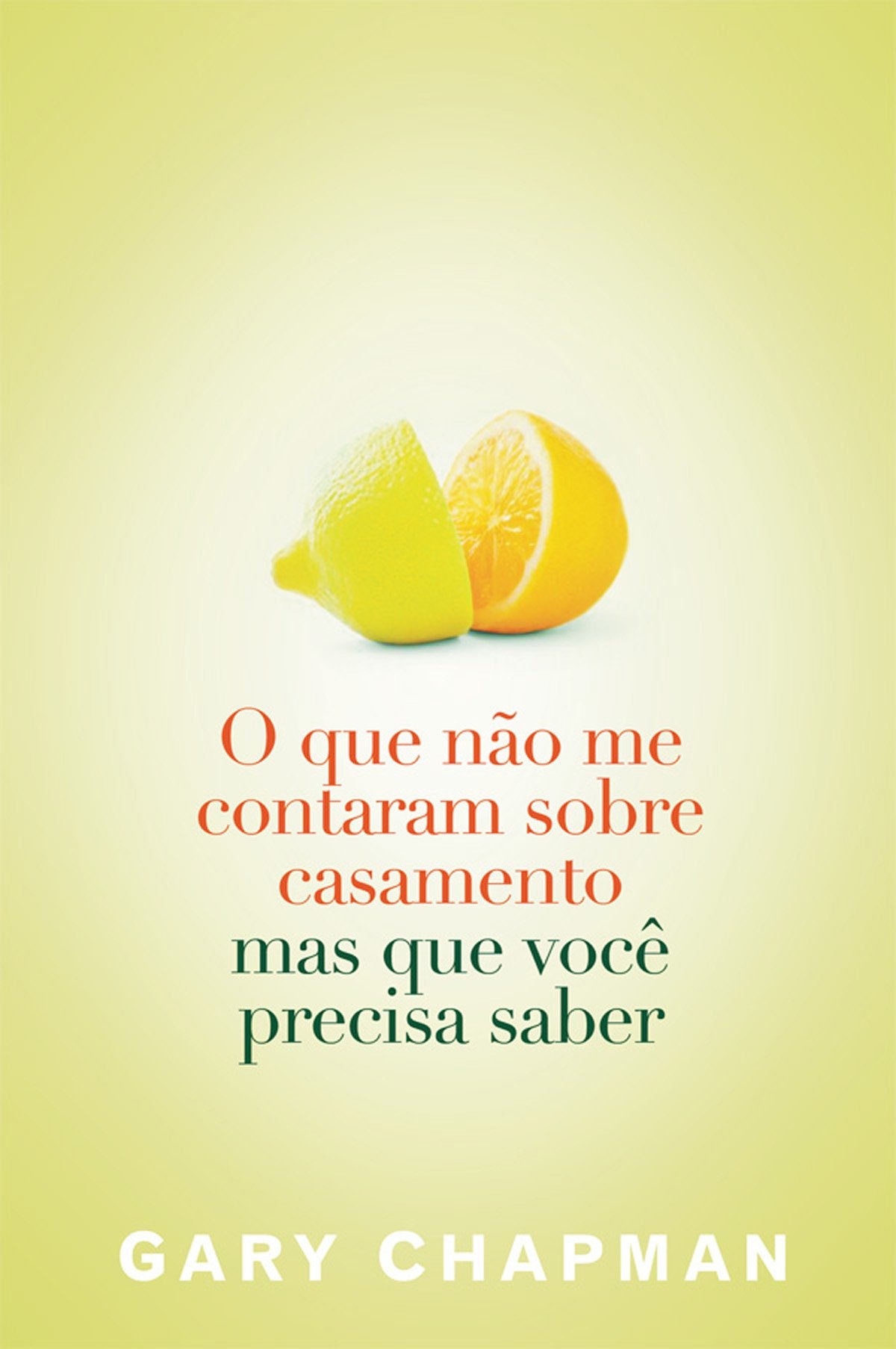 O que não Me Contaram Sobre Casamento (Em Portuguese do Brasil) Books