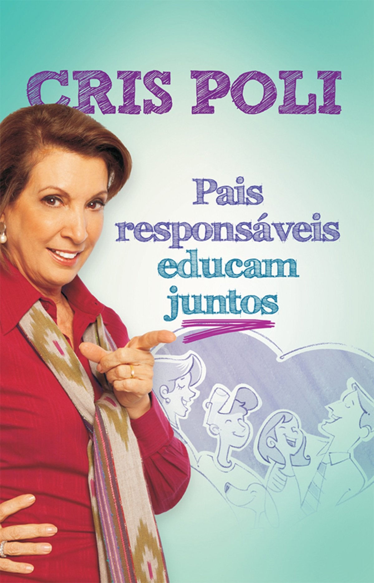 Pais Responsáveis Educam Juntos (Em Portuguese do Brasil) Books