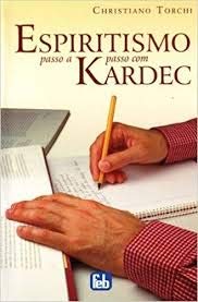 Espiritismo Passo A Passo Com Kardec (Em Portuguese do Brasil) book