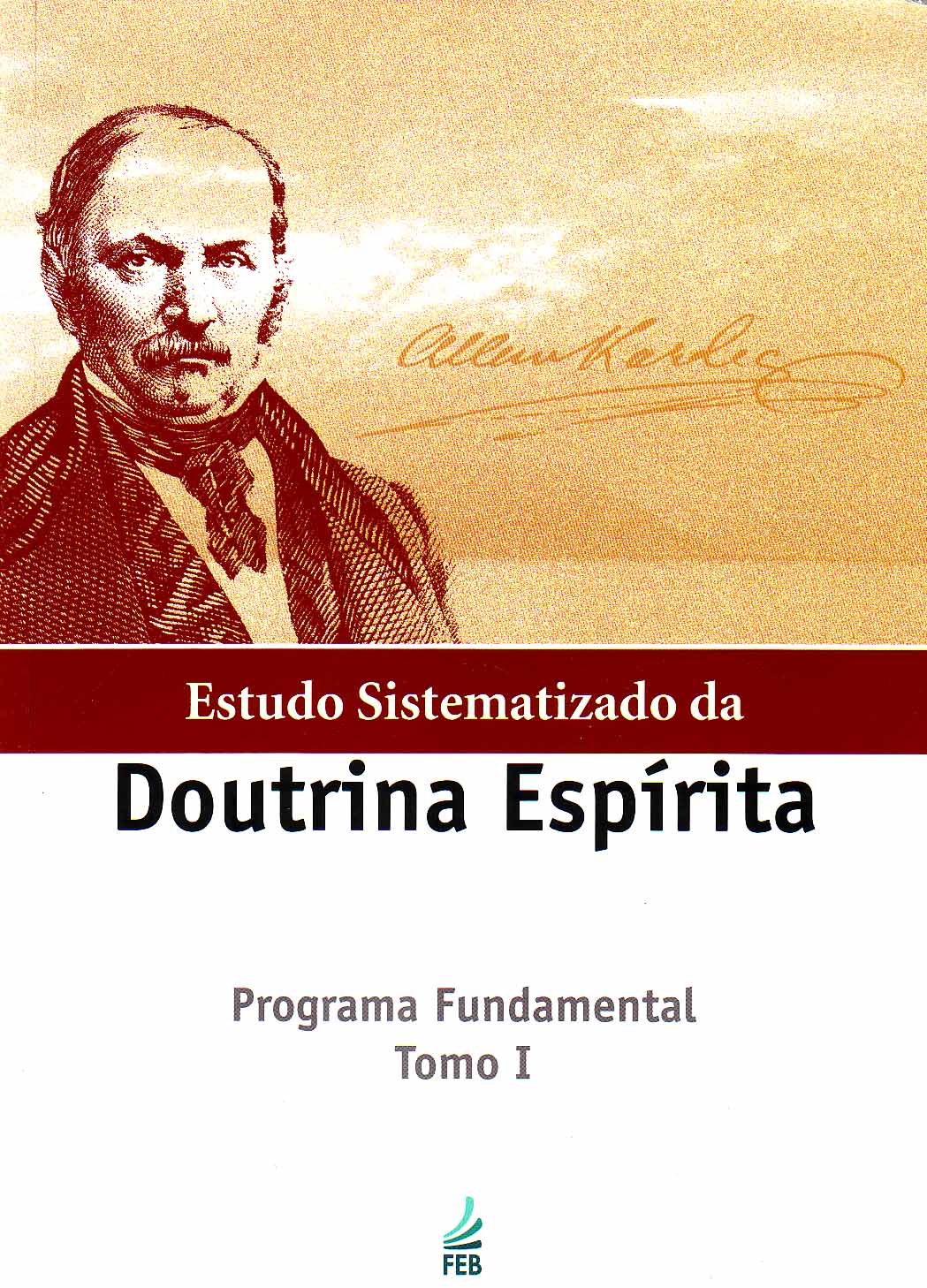 Estudo Sistematizado da Doutrina Espírita - Tomo 1 (Em Portuguese do Brasil) book