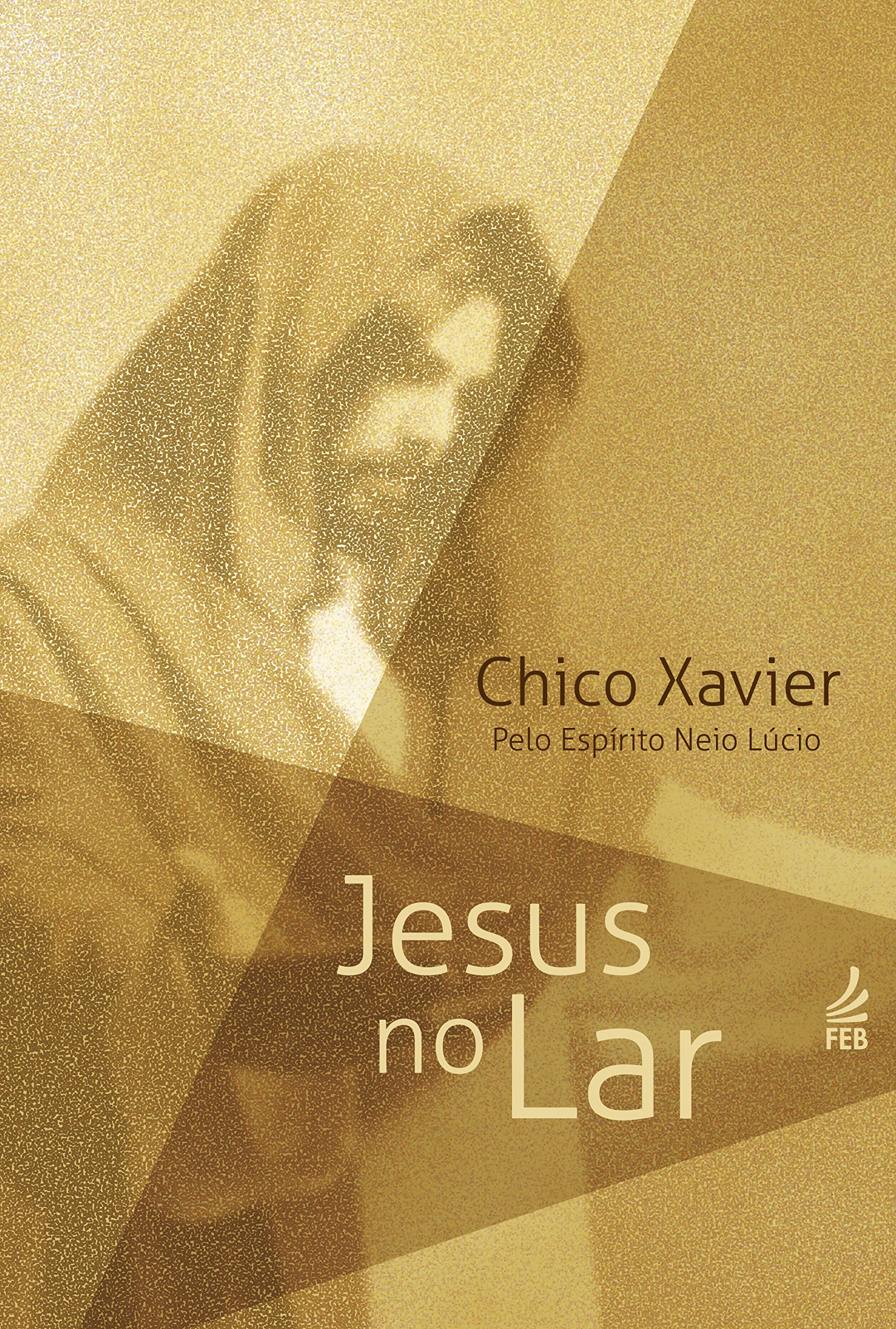 Jesus no Lar (Portuguese Edition) Books