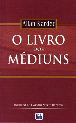 O Livro dos Médiuns (Em Portuguese do Brasil) Books