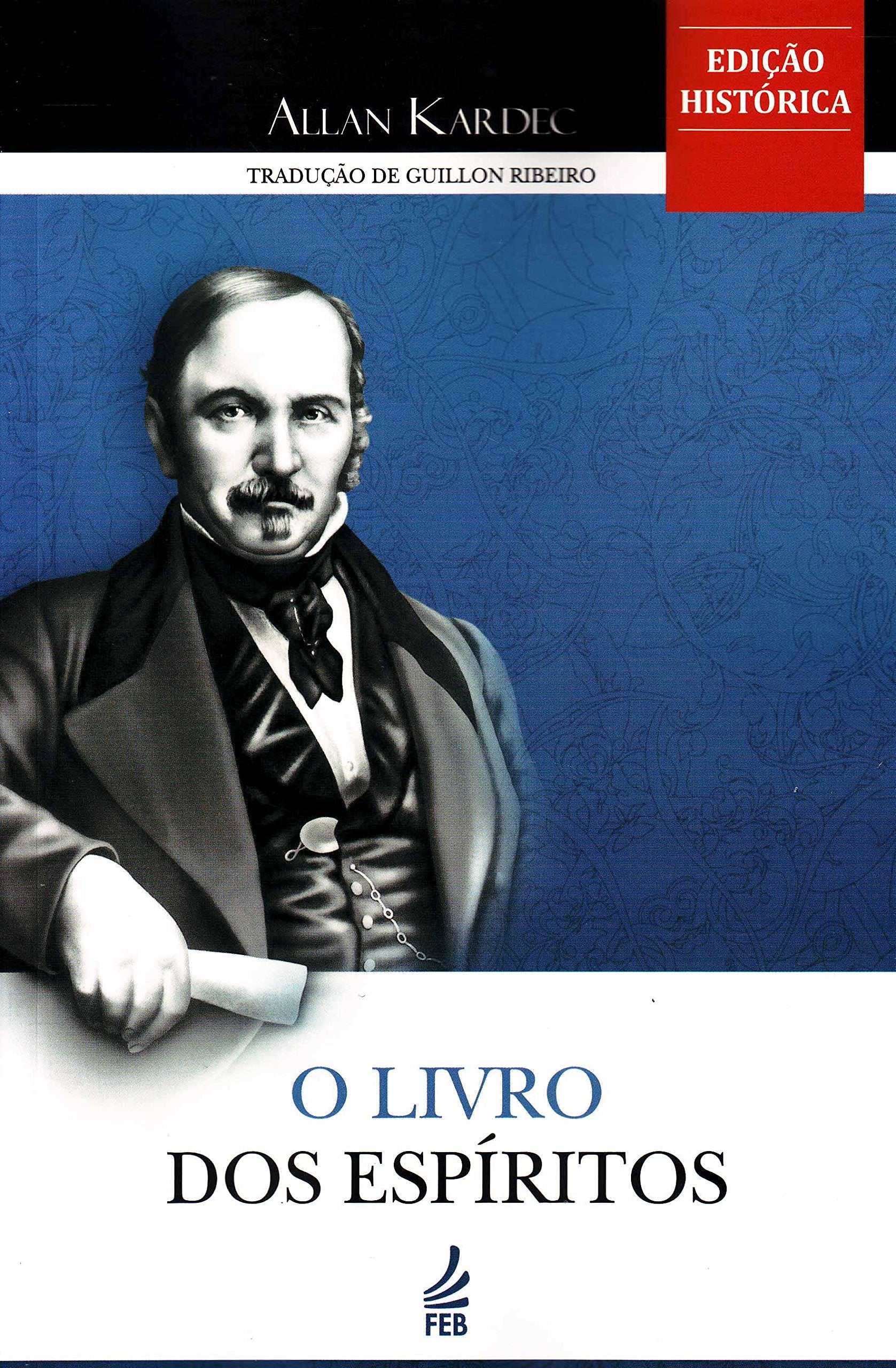 O Livro dos Espíritos (Portuguese Edition) Religion & Esotericism