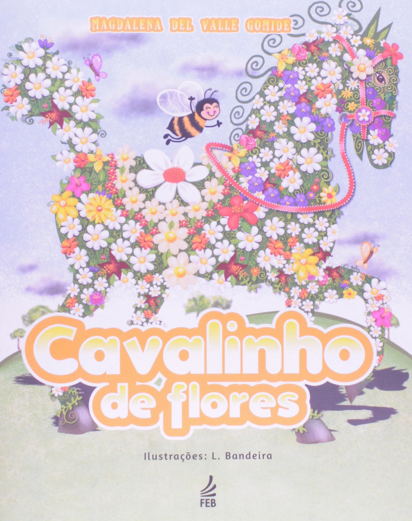 Cavalinho De Flores (Em Portuguese do Brasil) book