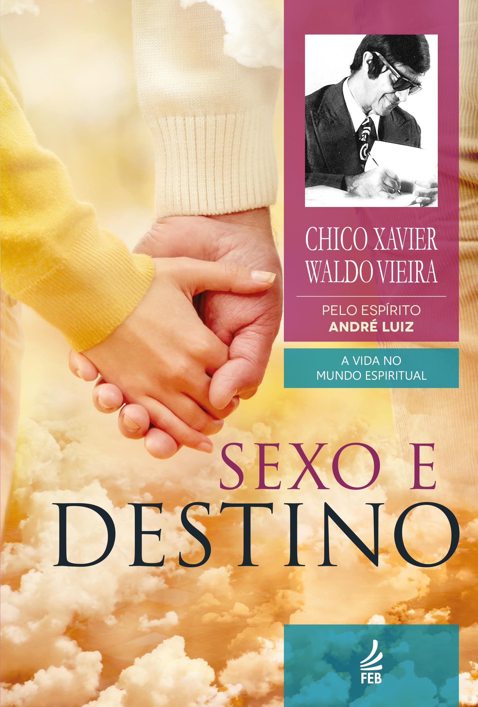Sexo e Destino (Portuguese Edition) Books
