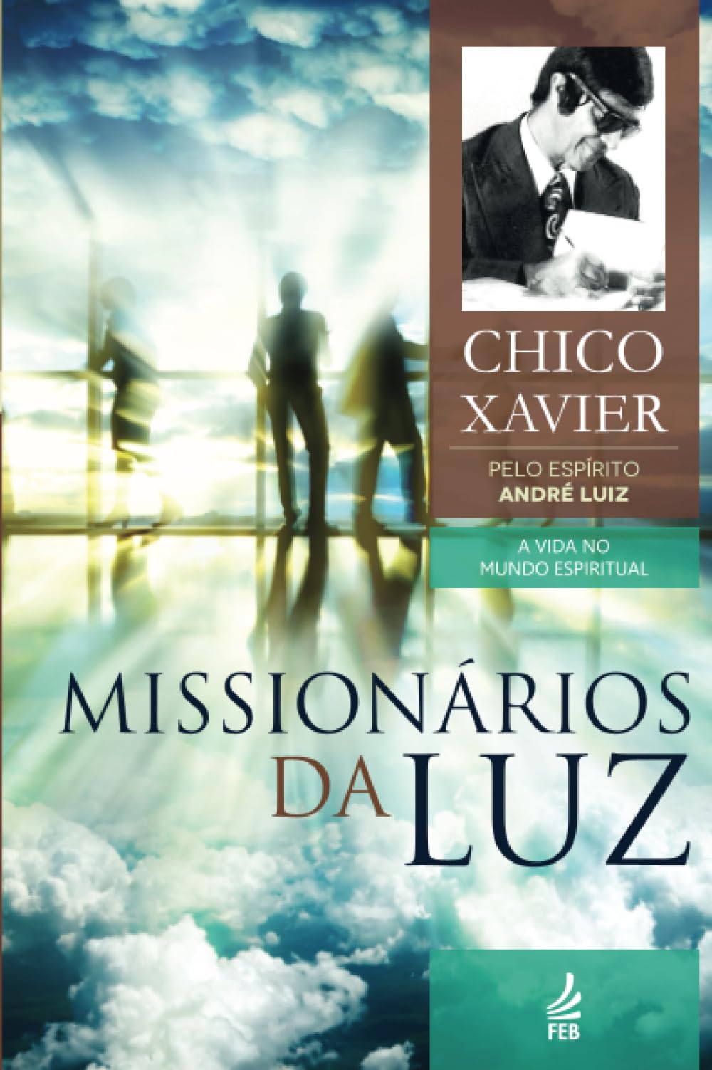 Missionários Da Luz (Em Portuguese do Brasil) book
