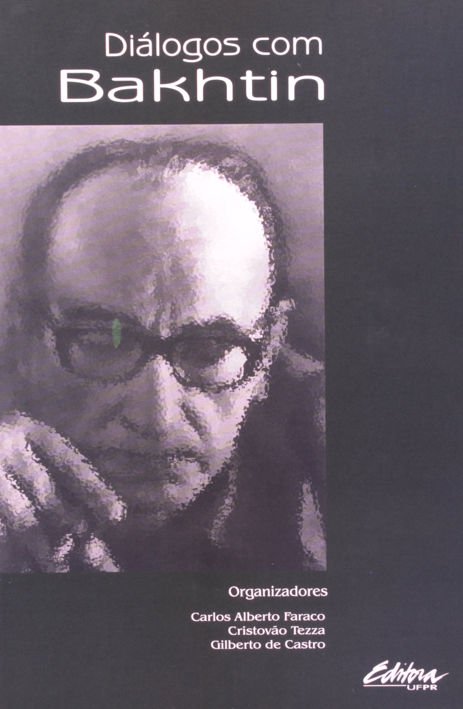 livro dialogos com bakhtin carlos alberto far Ed. 2007 Books
