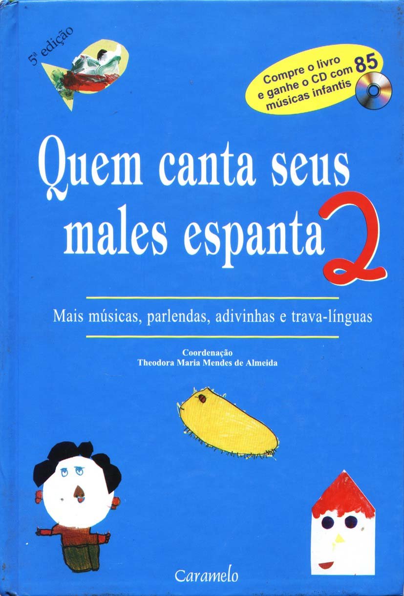 Quem Canta Seus Males Espanta 2 (Em Portuguese do Brasil) Books