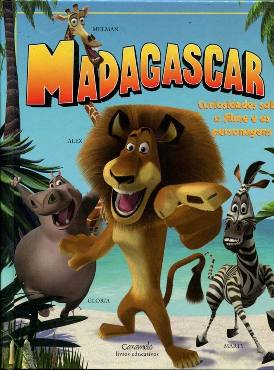 Madagascar: Curiosidades Sobre o Filme e os Personagens Books