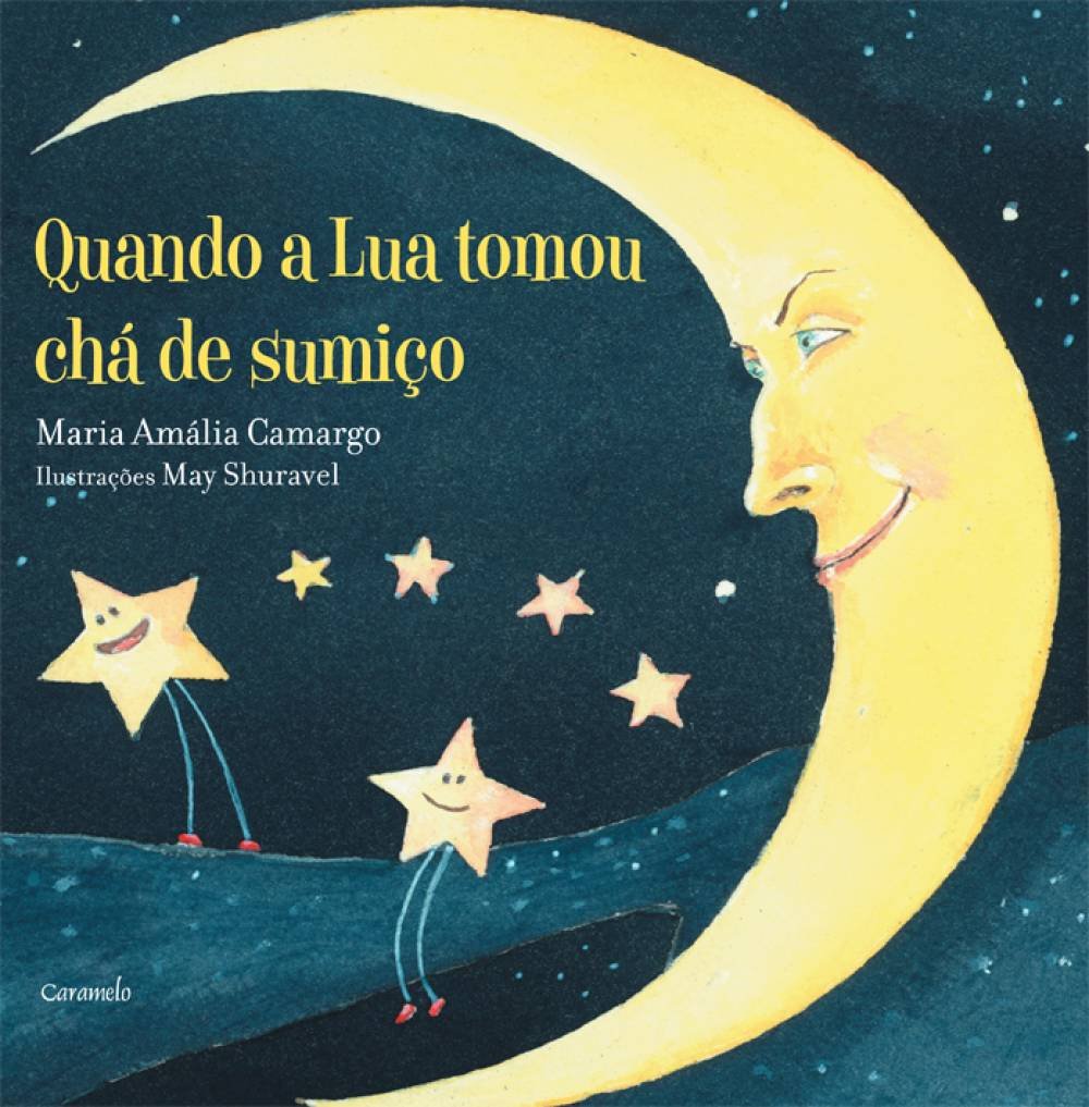 Quando a Lua Tomou Chá de Sumiço (Em Portuguese do Brasil) book