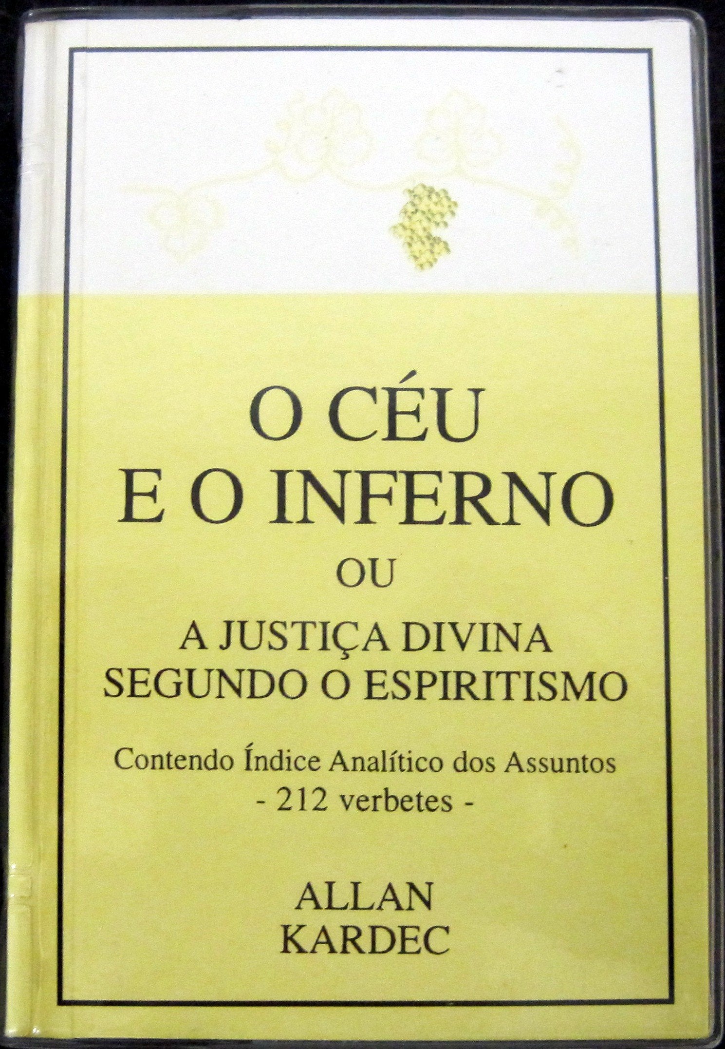 Céu e o Inferno: ou a Justiça Divina Segundo o Espiritismo, O book