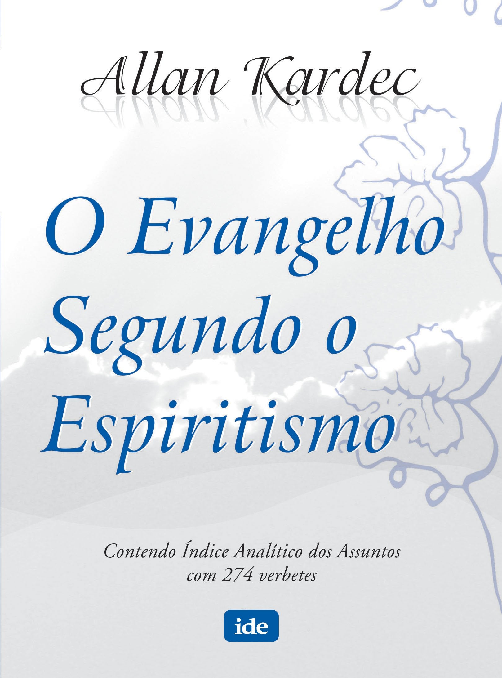 O Evangelho Segundo O Espiritismo. Capa Plástica (Em Portuguese do Brasil) Books