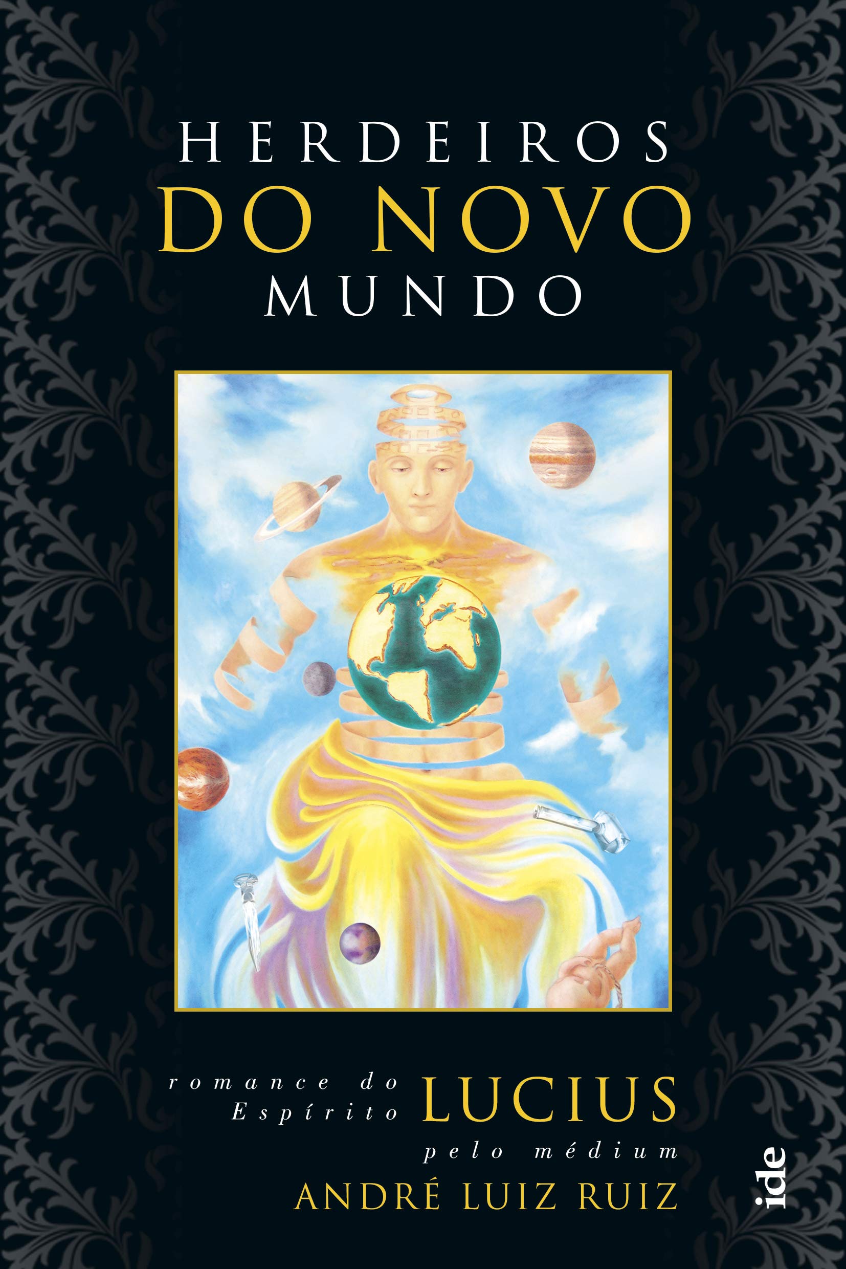Herdeiros Do Novo Mundo (Em Portuguese do Brasil) book